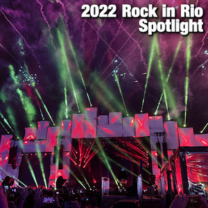 2022 Rock in Rio Spotlight