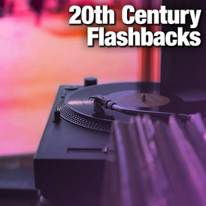 20th Century Flashbacks
