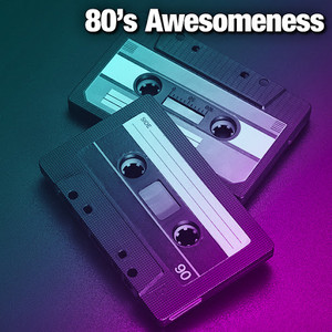 80's Awesomeness