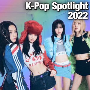 K-Pop Spotlight 2022