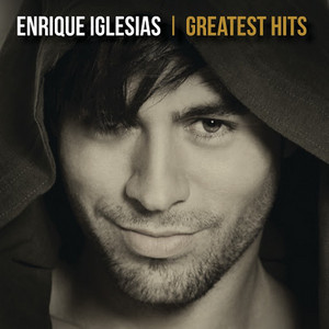 Enrique Iglesias: Best Of