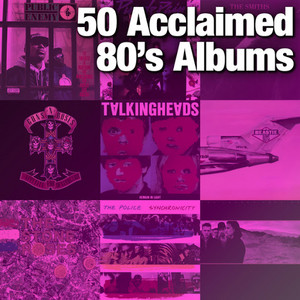 50 Acclaimed 80's Albums