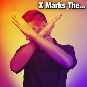 X Marks The...
