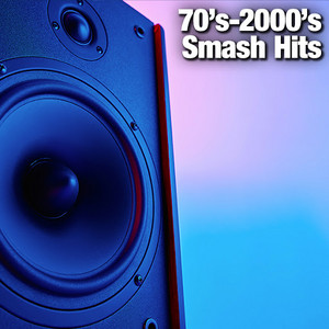 70's-2000's Smash Hits
