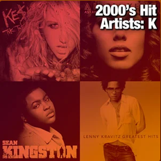 2000's Hit Artists: K