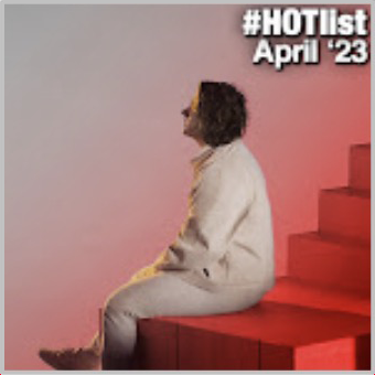 #HOTlist: April '23
