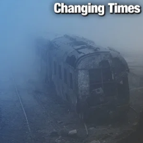 Changing Times