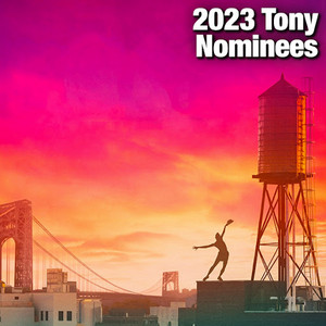 2023 Tony Nominees