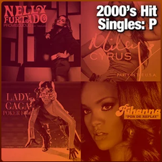 2000's Hit Singles: P