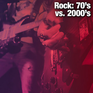Rock: 70's vs. 2000's