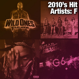2010's Hit Artists: F