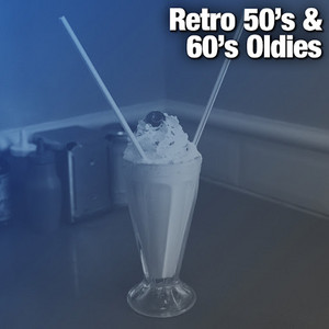 Retro 50's & 60's Oldies
