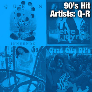 90's Hit Artists: Q-R
