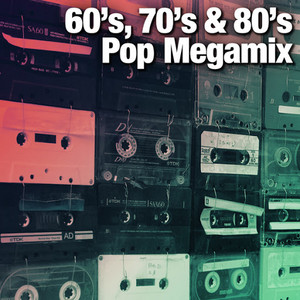 60's, 70's & 80's Pop Megamix