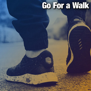 Go For a Walk
