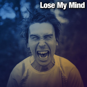 Lose My Mind