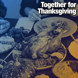 Together for Thanksgiving