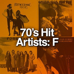 70's Hit Artists: F