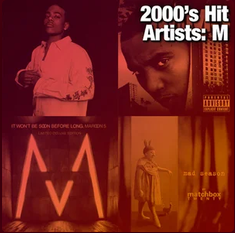 2000's Hit Artists: M