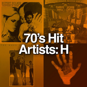 70's Hit Artists: H