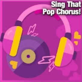 Sing That Pop Chorus!