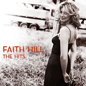 Faith Hill: Best Of