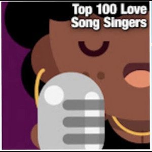 Top 100 Love Song Singers
