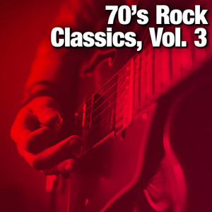 70's Rock Classics, Vol. 3