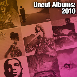 Uncut Albums: 2010