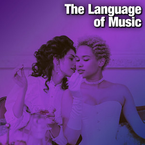 The Language of Music