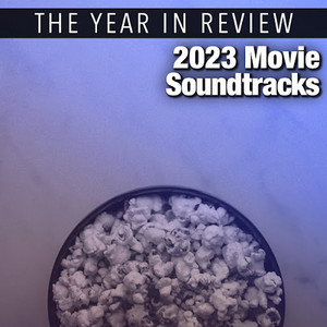 2023 Movie Soundtracks