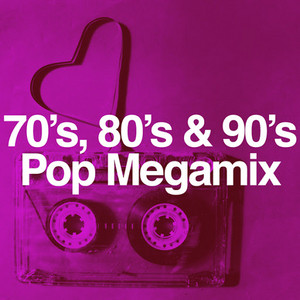 70's, 80's & 90's Pop Megamix