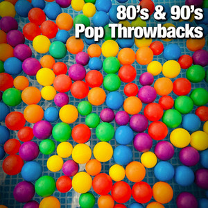 80's & 90's Pop Throwbacks