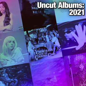 Uncut Albums: 2021