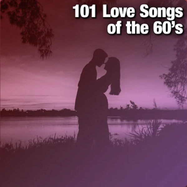 101 Love Songs of the 60's