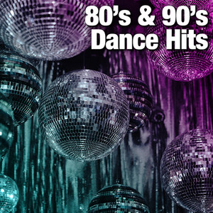 80's & 90's Dance Hits