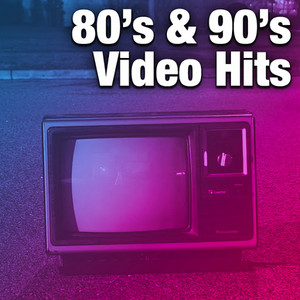 80's & 90's Video Hits