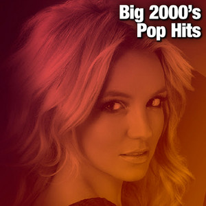 Big 2000's Pop Hits