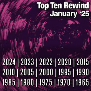 Top Ten Rewind: January '25