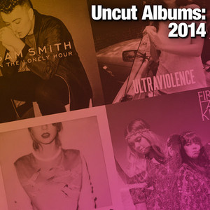Uncut Albums: 2014