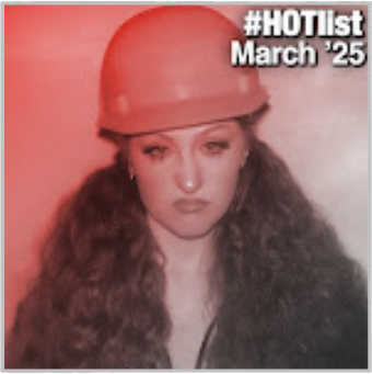 #HOTlist: March '25