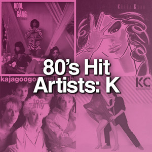 80's Hit Artists: K
