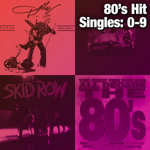 80's Hit Singles: 0-9
