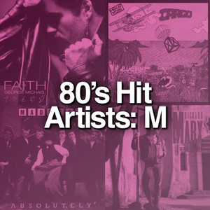 80's Hit Artists: M