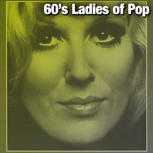 60's Ladies of Pop