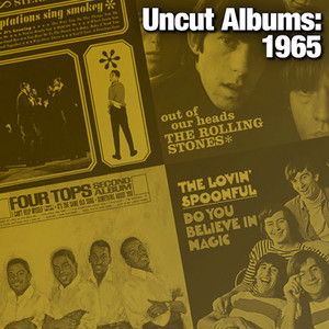 Uncut Albums: 1965