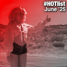 #HOTlist: June '25