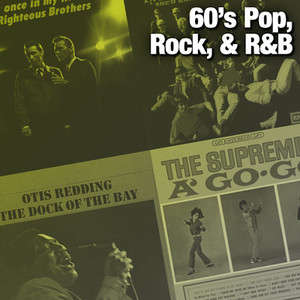 60's Pop, Rock, and R&B