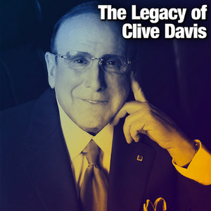 The Legacy of Clive Davis