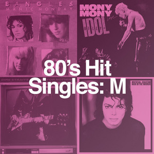 80's Hit Singles: M